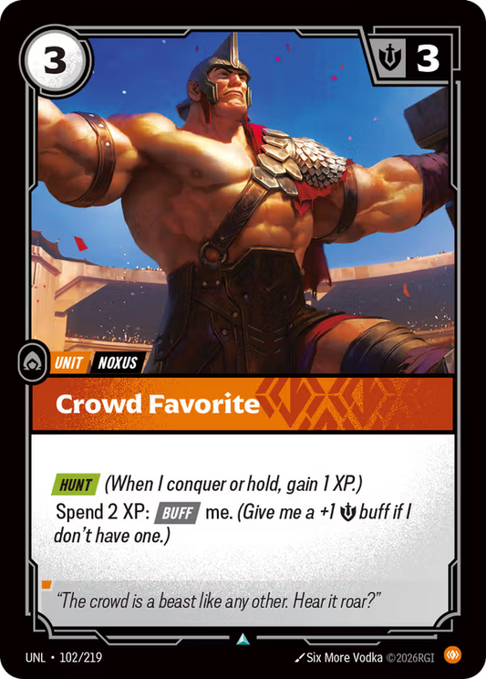 Crowd Favorite [UNL-102/219] [Unleashed]