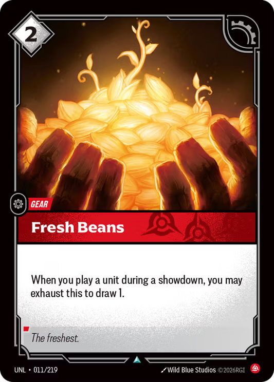 Fresh Beans [UNL-011/219] [Unleashed] [Foil]
