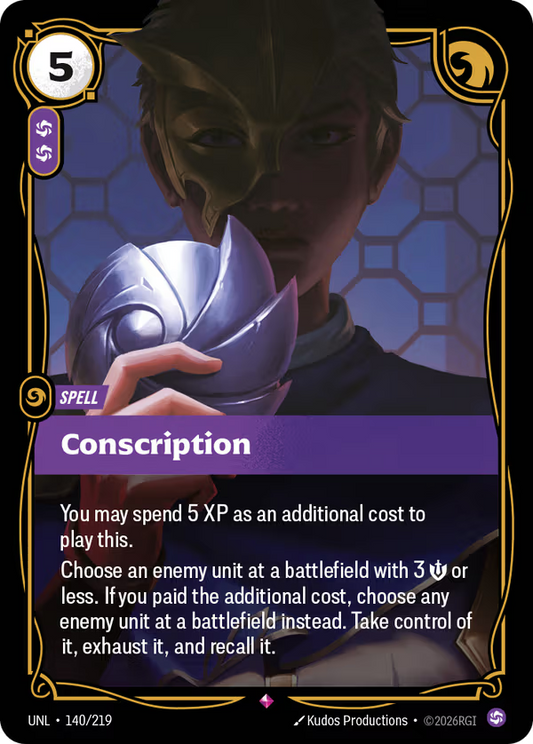Conscription [UNL-140/219] [Unleashed]