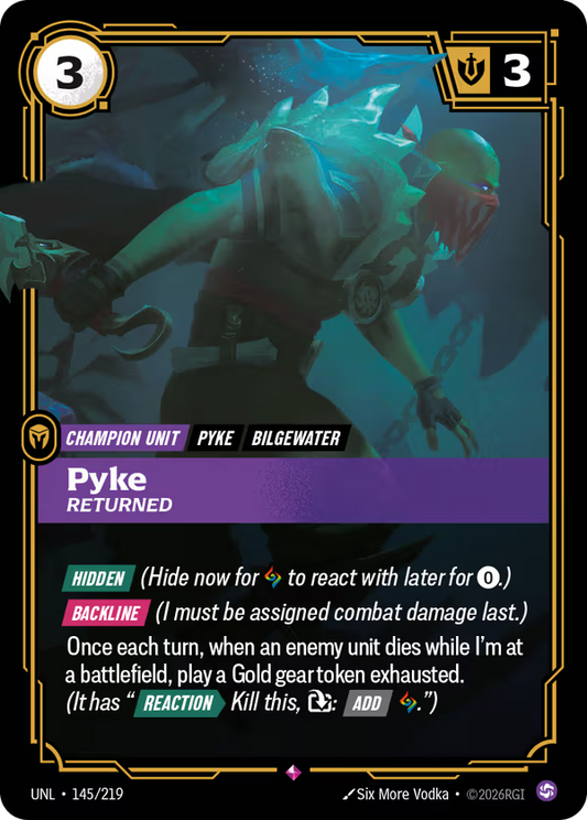 Pyke, Returned [UNL-145/219] [Unleashed]