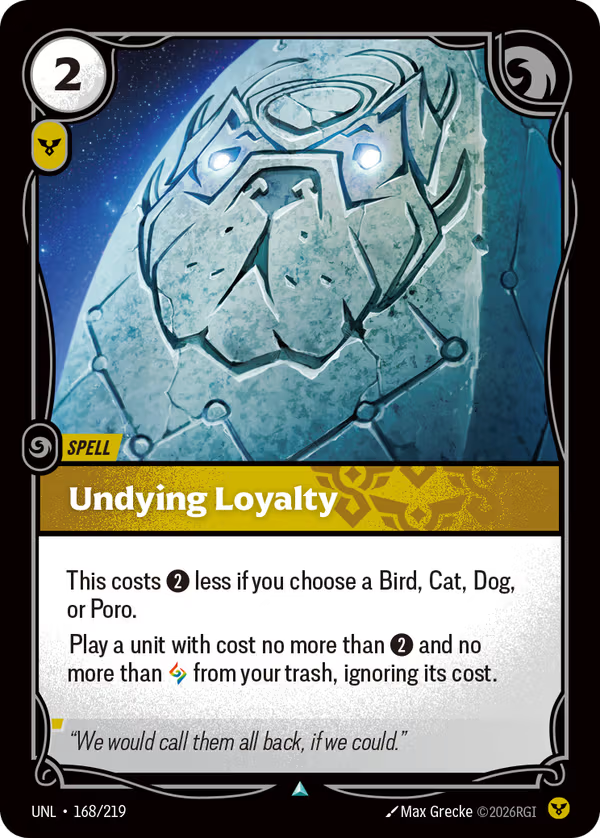 Undying Loyalty [UNL-168/219] [Unleashed]