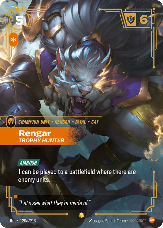 Rengar, Trophy Hunter [UNL-120a/219] [Unleashed]