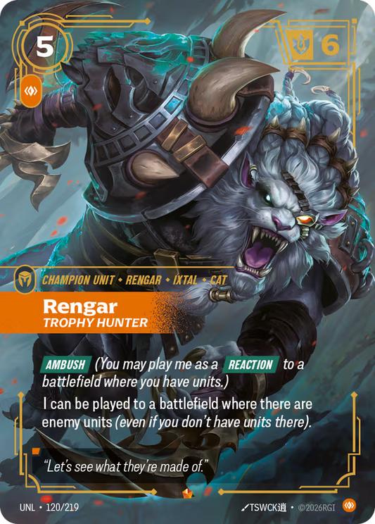 Rengar, Trophy Hunter [UNL-120/219] [Unleashed]