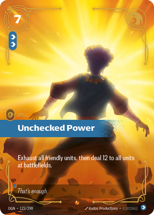 Unchecked Power [OGN-123/298] [Origins]